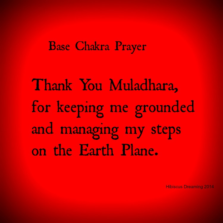 base chakra prayer, affirmation, mantra, meditation, relaxation, healing, chakra